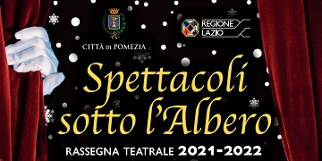 Spettacoli sotto l'Albero. Rassegna teatrale 2021-2022