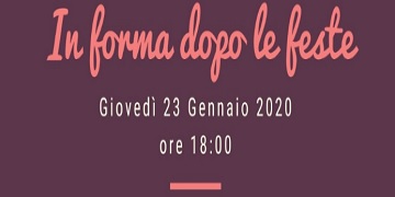 In forma dopo le feste. Incontri di educazione alla salute alimentare.