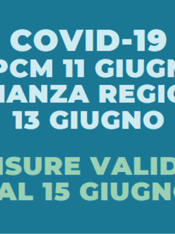 Emergenza Coronavirus, DPCM 11 giugno e nuova Ordinanza Regione Lazio