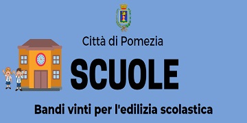 Pomezia, in arrivo fondi ministeriali per interventi nelle scuole