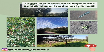  #naturapomezia, le bellezze del territorio viste dai vostri occhi
