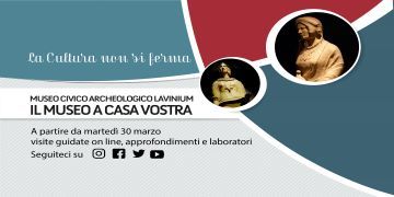 31 marzo 2021. 16°compleanno del Museo civico archeologico Lavinium. La programmazione on line