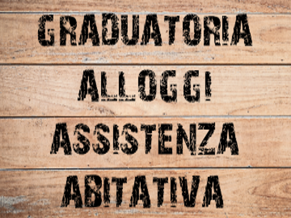 Graduatoria Definitiva Assegnazione Alloggi Destinati all'Assistenza Abitativa